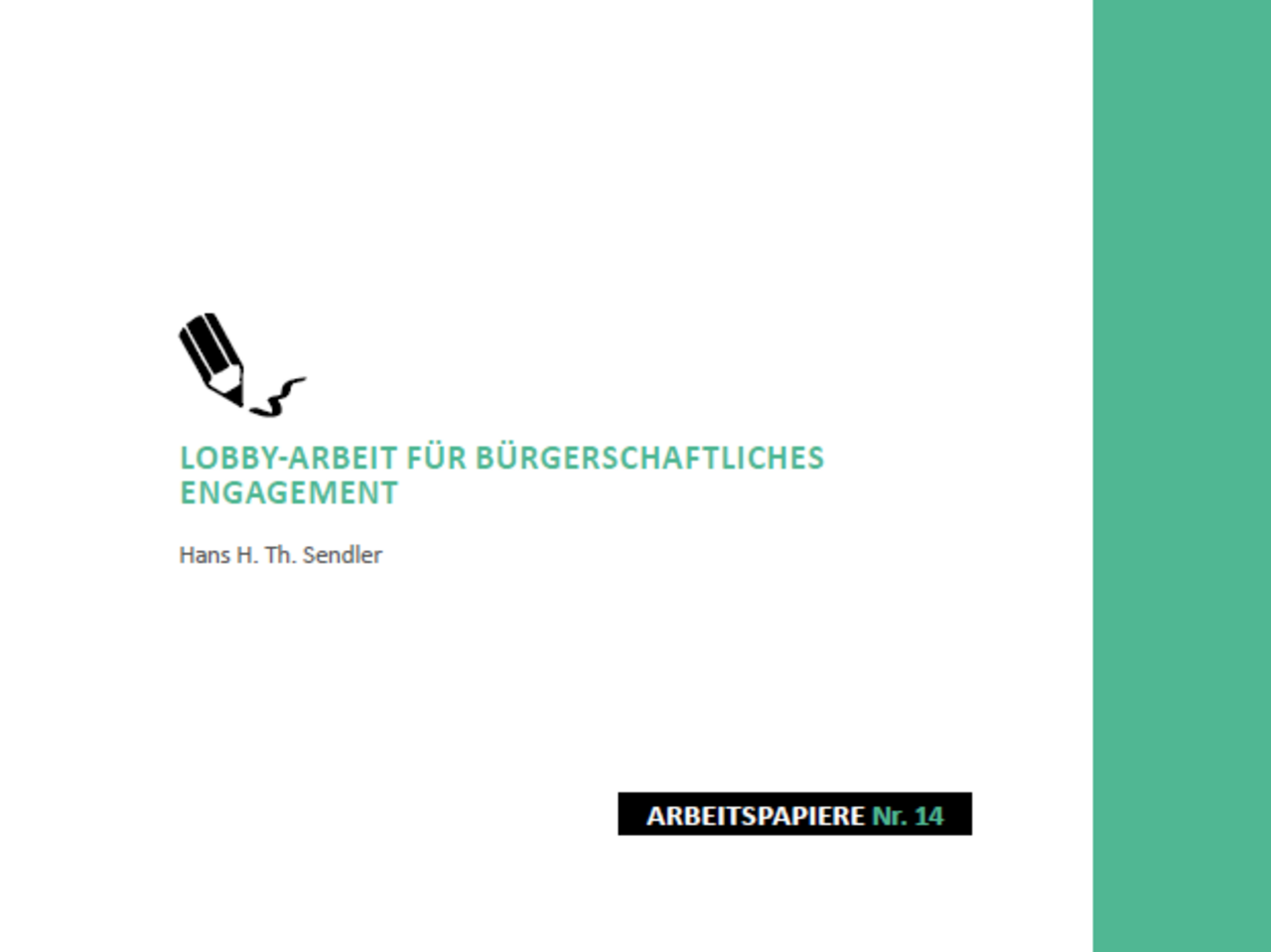 Arbeitspapier Nr. 14: »Lobby-Arbeit Für Bürgerschaftliches Engagement ...